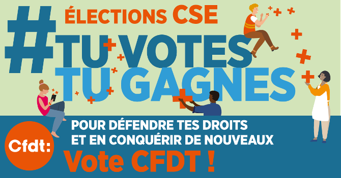 DU 4 AU 11 AVRIL &Eacute;LECTIONS DU CSE  VOTEZ CFDT